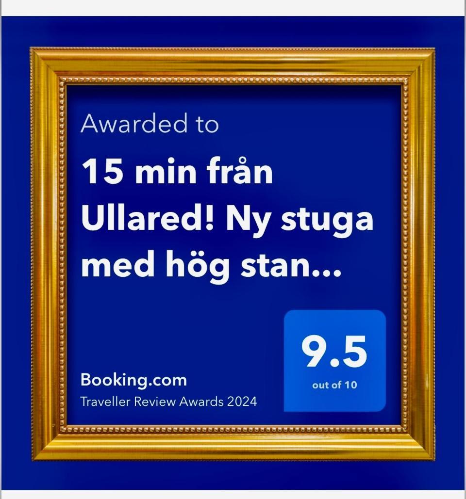 15 Min Fran Ullared! Ny Stuga Med Hoeg Standard! Alvsered Ngoại thất bức ảnh